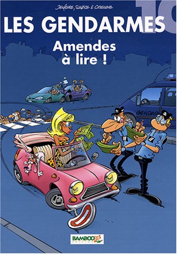 Les Gendarmes, Tome 10 : Amendes à lire !