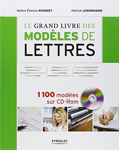 Le grand livre des modèles de lettres. 1100 modèles sur cd-rom.