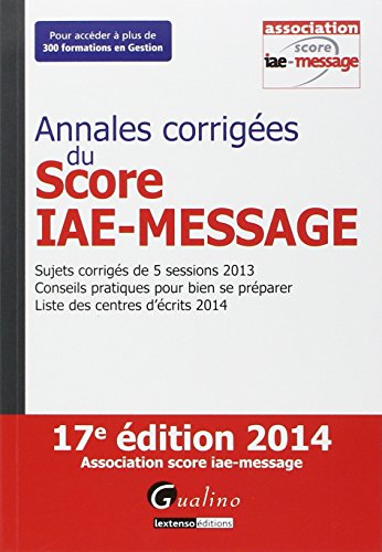 Annales corrigés du score IAE Message 2014