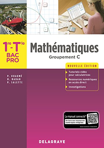 Mathématiques 1re, Tle Bac Pro - Groupement C