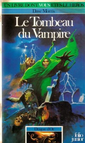 Dragon d'Or Tome 1 : Le Tombeau du vampire