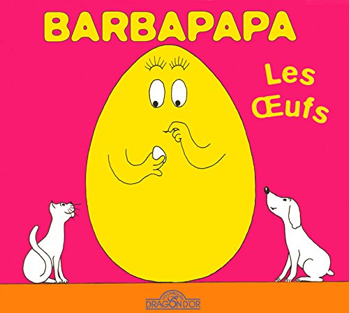Barbapapa - Les Oeufs