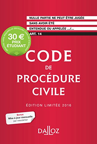 Code de procédure civile 2016. Édition limitée - 107e éd.
