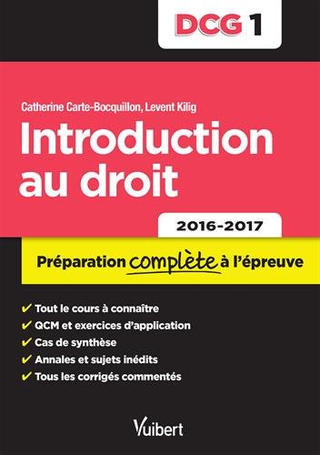 DCG 1. Introduction au droit - Préparation complète à l'épreuve - 2016-2017