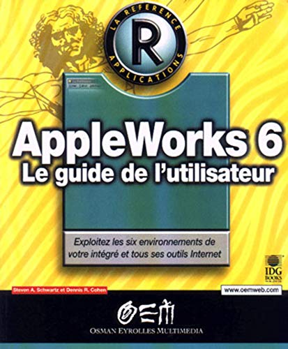 AppleWorks 6. Le guide de l'utilisateur