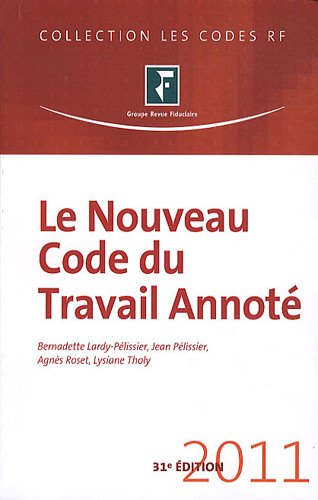 Le nouveau Code du Travail Annoté, 2011