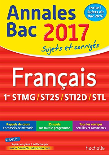 Annales Bac 2017 Sujets Et Corriges Français 1ères Techno