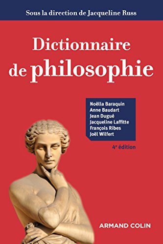Dictionnaire de philosophie - 4e éd.