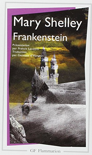 Frankenstein : ou Le Prométhé Moderne