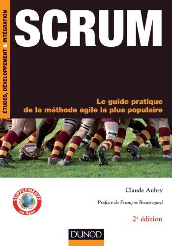 Scrum : Le guide pratique de la méthode agile la plus populaire - 2ème édition
