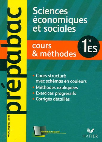 Sciences économiques et sociales 1e ES : Cours & méthodes
