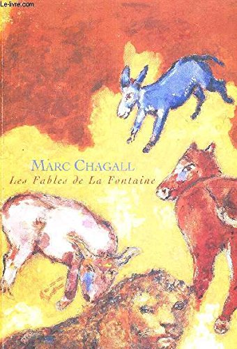 Marc Chagall : Les Fables de La Fontaine