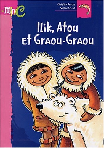 Ilik, Atou et Graou Graou, numéro 4