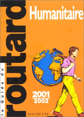 Humanitaire, 2001-2002