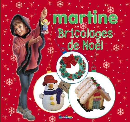 Bricolages de Noël avec Martine
