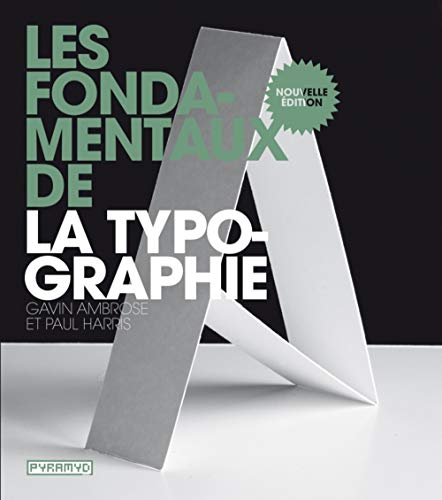 Les Fondamentaux de la typographie, nouvelle édition