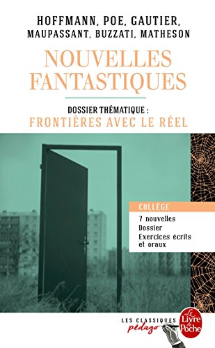 Nouvelles fantastiques (Edition pédagogique): Dossier thématique : La Frontière
