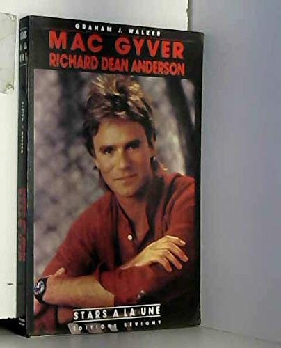 Mac Gyver : Richard Dean Anderson