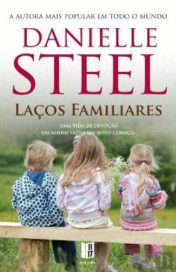 Laços Familiares (Portuguese Edition) [Paperback] Danielle Steel