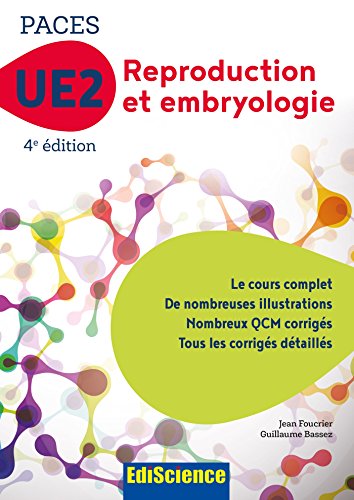 PACES UE2 Reproduction et Embryologie - 4e éd. - Manuel, cours + QCM corrigés