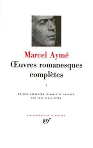 Aymé : Oeuvres romanesques complètes, tome 2