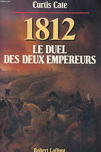 1812 : Le duel des deux empereurs