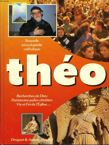Théo : nouvelle encyclopédie catholique