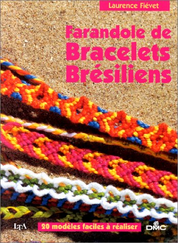 La farandole des bracelets brésiliens
