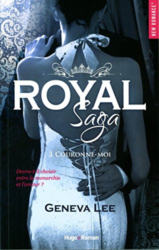 Royal Saga - tome 3 Couronne-moi