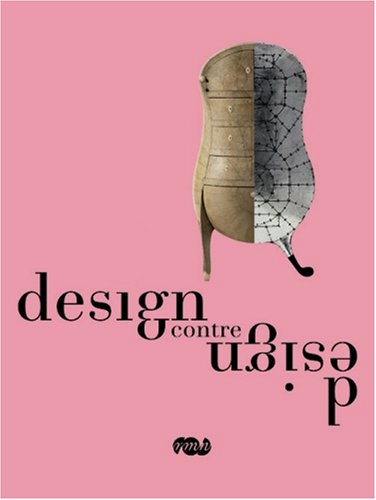 Design contre design : Deux siècles de créations