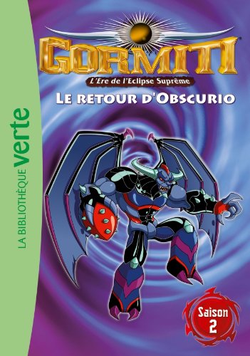Gormiti 07 - Le retour d'Obscurio