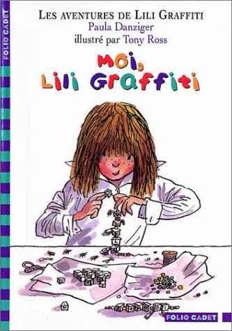 Les Aventures de Lili Graffiti, tome 9 : Moi, Lili Graffiti