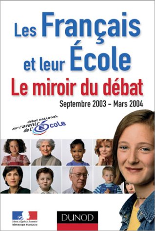 Les Français et leur école : Le miroir du débat