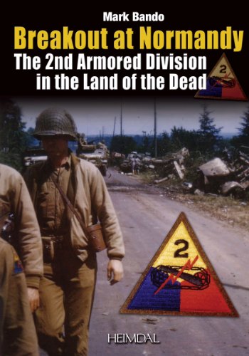 La percée de Normandie : La 2nd Armored Division dans la Lande des Morts