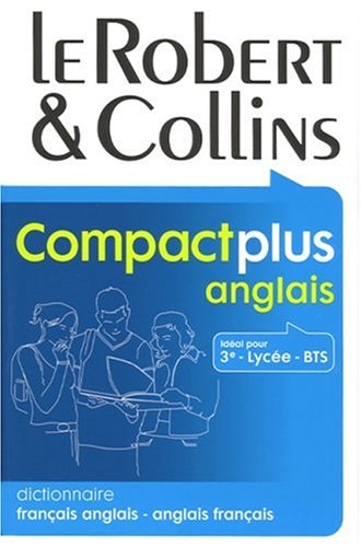 Le Robert & Collins Compact plus anglais : Dictionnaire français-anglais et anglais-français