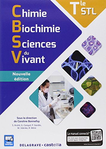 Chimie biochimie sciences du vivant Tle STL (2017) - Manuel élève