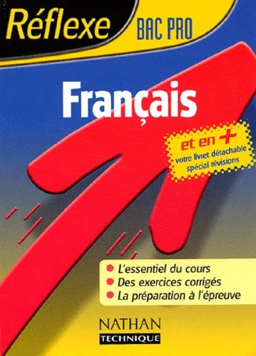 Réflexe : Français, Bac Pro