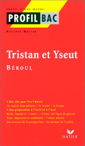 Tristan et Yseut. Béroul