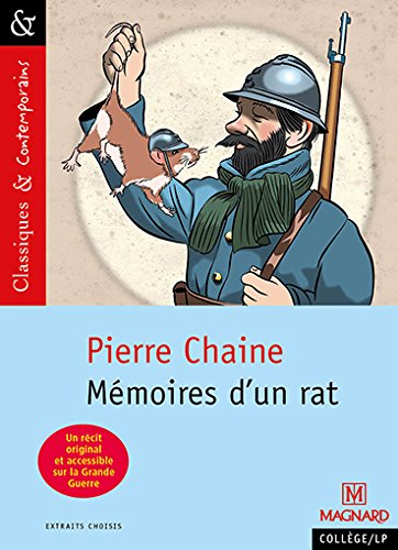 Mémoires d'un rat : Suivi des Commentaires de Ferdinand, ancien rat des tranchées