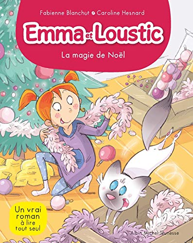 LA MAGIE DE NOEL: Emma et Loustic - tome 8