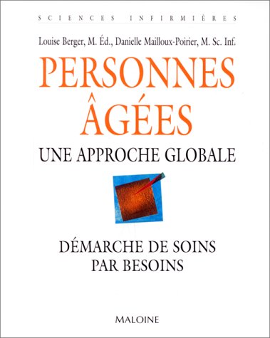 PERSONNES AGEES. Une approche globale
