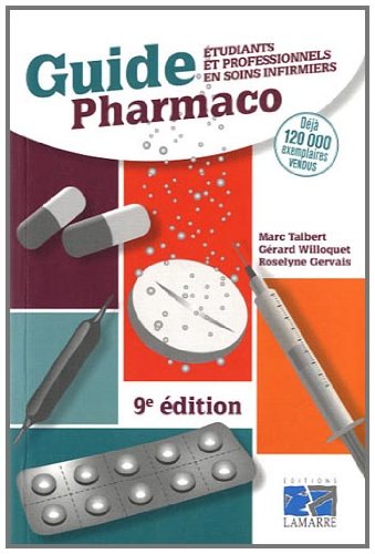 Guide Pharmaco : Etudiants et professionnels en soins infirmiers