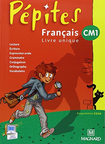 Français CM1 Pépites : Programme 2008