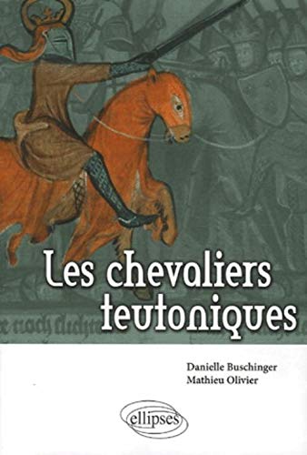 Les Chevaliers teutoniques