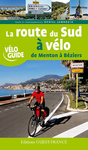 La route du Sud à vélo de Menton à Béziers