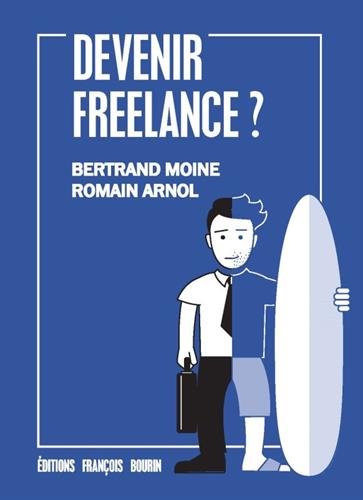 Devenir freelance ?