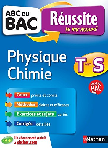 ABC du BAC Réussite Physique - Chimie Term S