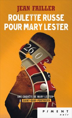Roulette russe pour Mary Lester: Une enquête de Mary Lester à Saint-Quay-Portrieux