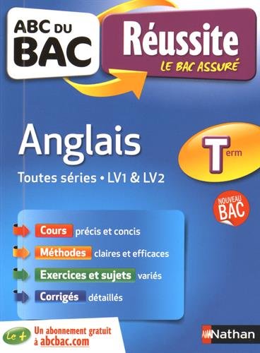 ABC du BAC Réussite Anglais Term Toutes séries - LV1 et LV2