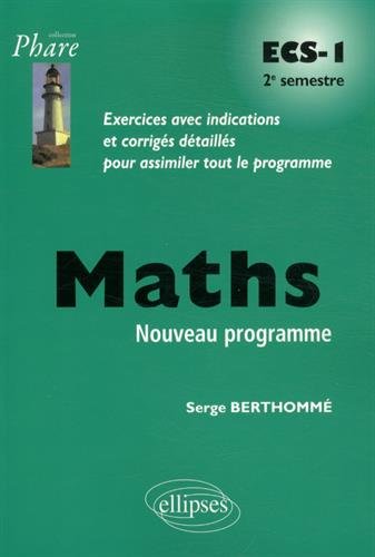 Maths ECS-1 Deuxième Semestre Nouveau Programme
